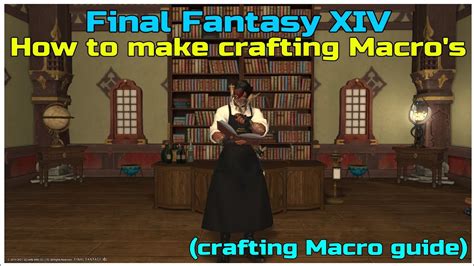 ffxiv indagator crafting macro.